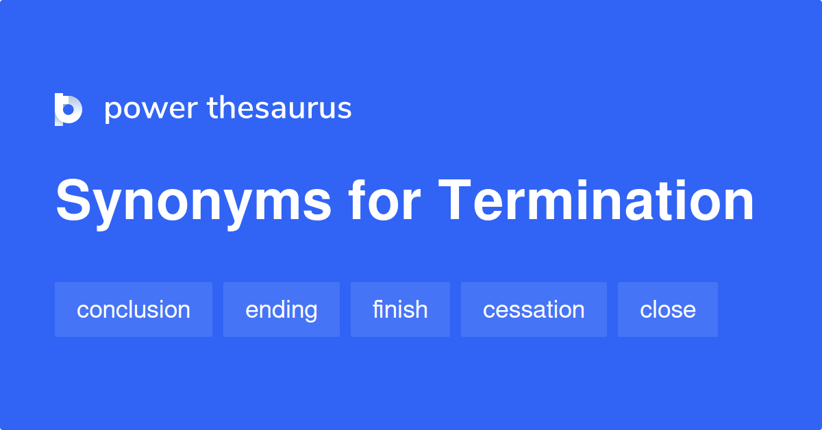 termination-synonyms-1-361-words-and-phrases-for-termination-page-2