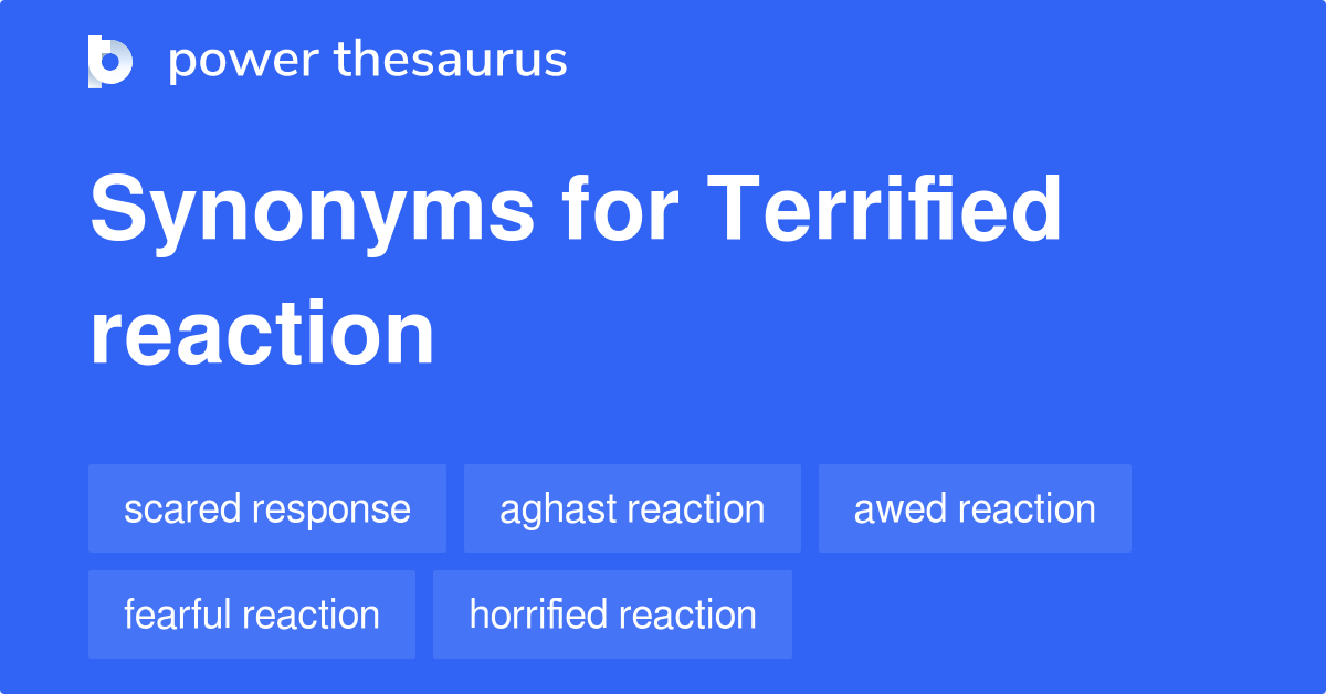 terrified-reaction-synonyms-6-words-and-phrases-for-terrified-reaction