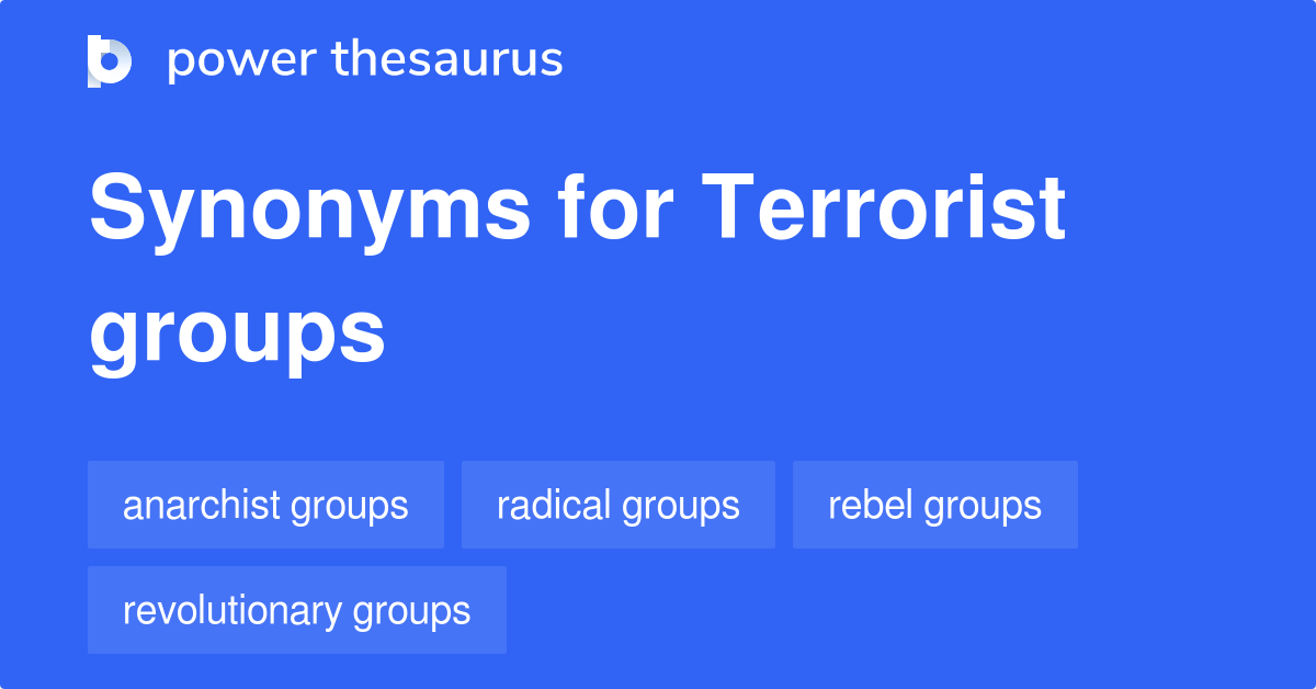 terrorist-groups-synonyms-37-words-and-phrases-for-terrorist-groups