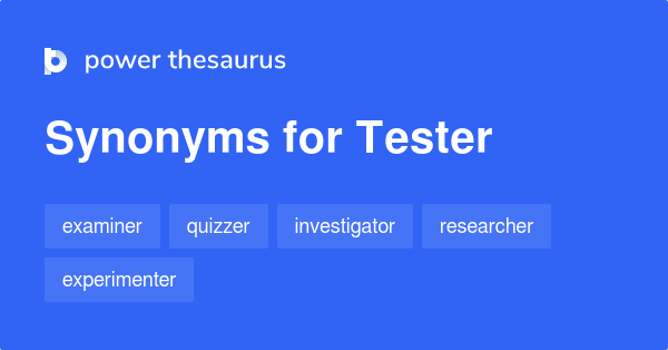 tester-synonyms-380-words-and-phrases-for-tester