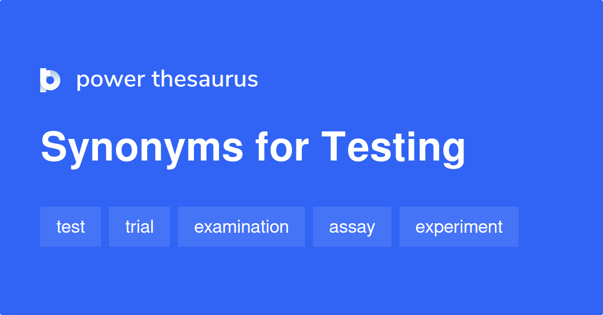 Testing synonyms - 1 253 Words and Phrases for Testing