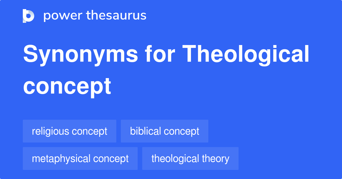 theological-concept-synonyms-13-words-and-phrases-for-theological-concept