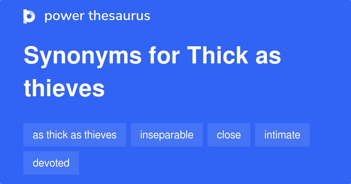 Thick As Thieves Part Of Speech