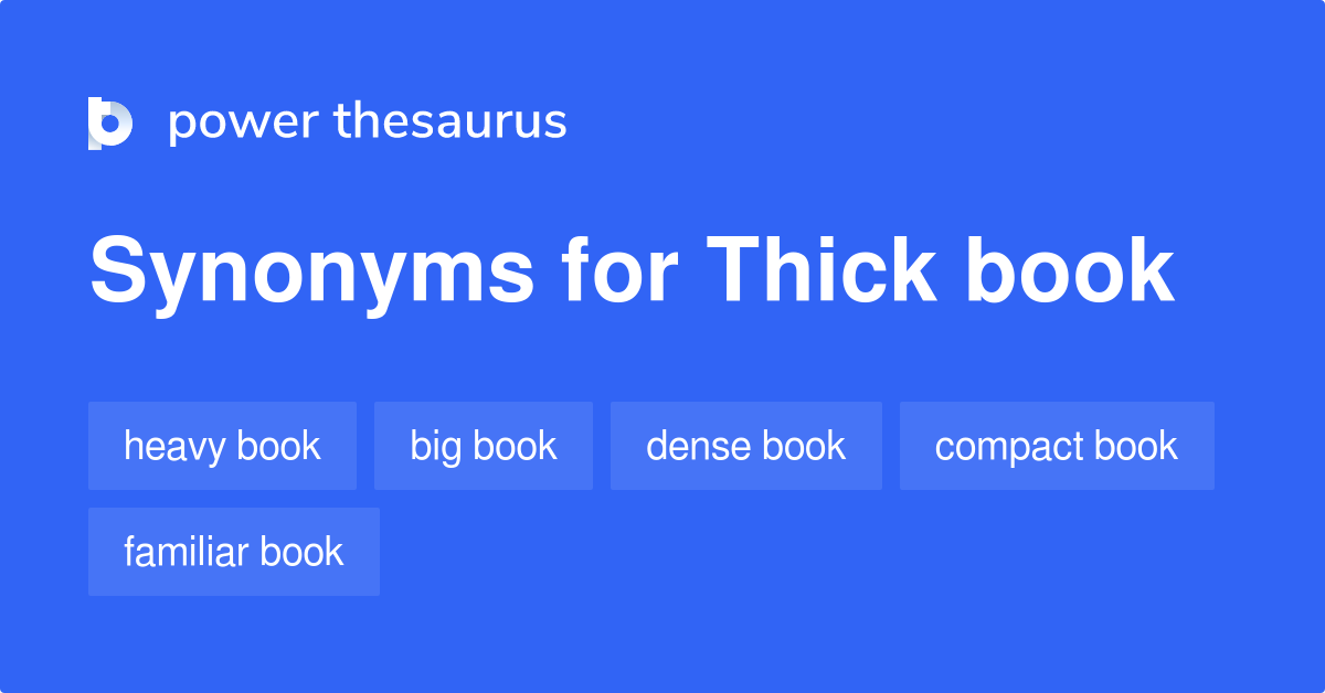 thick-book-synonyms-50-words-and-phrases-for-thick-book