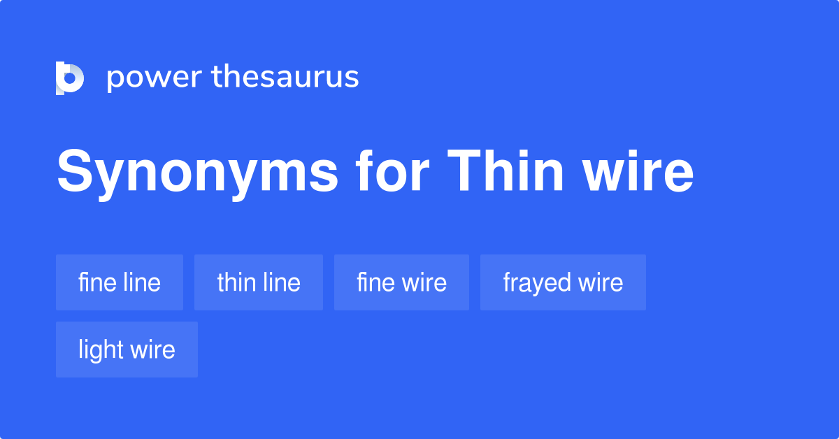 Thin Rope synonyms - 12 Words and Phrases for Thin Rope