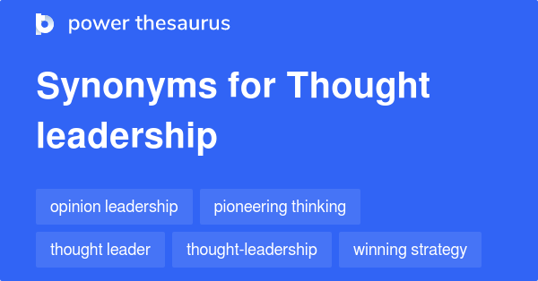 thought-leadership-synonyms-115-words-and-phrases-for-thought-leadership