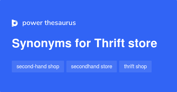 Thrift Shop Synonyms In English