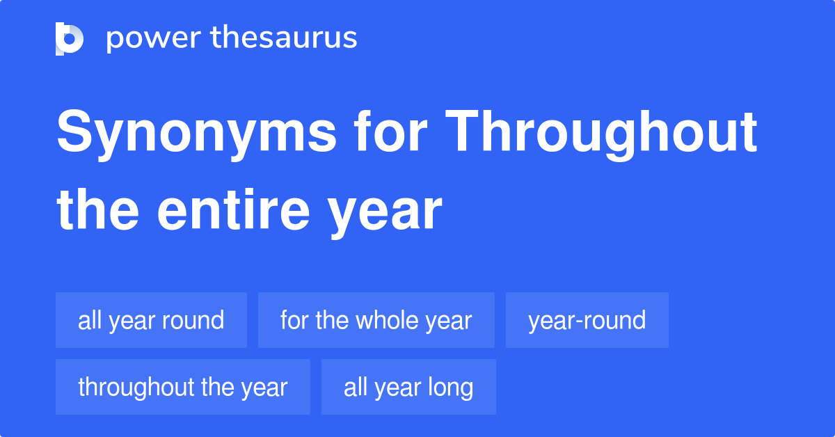 throughout-the-entire-year-synonyms-85-words-and-phrases-for