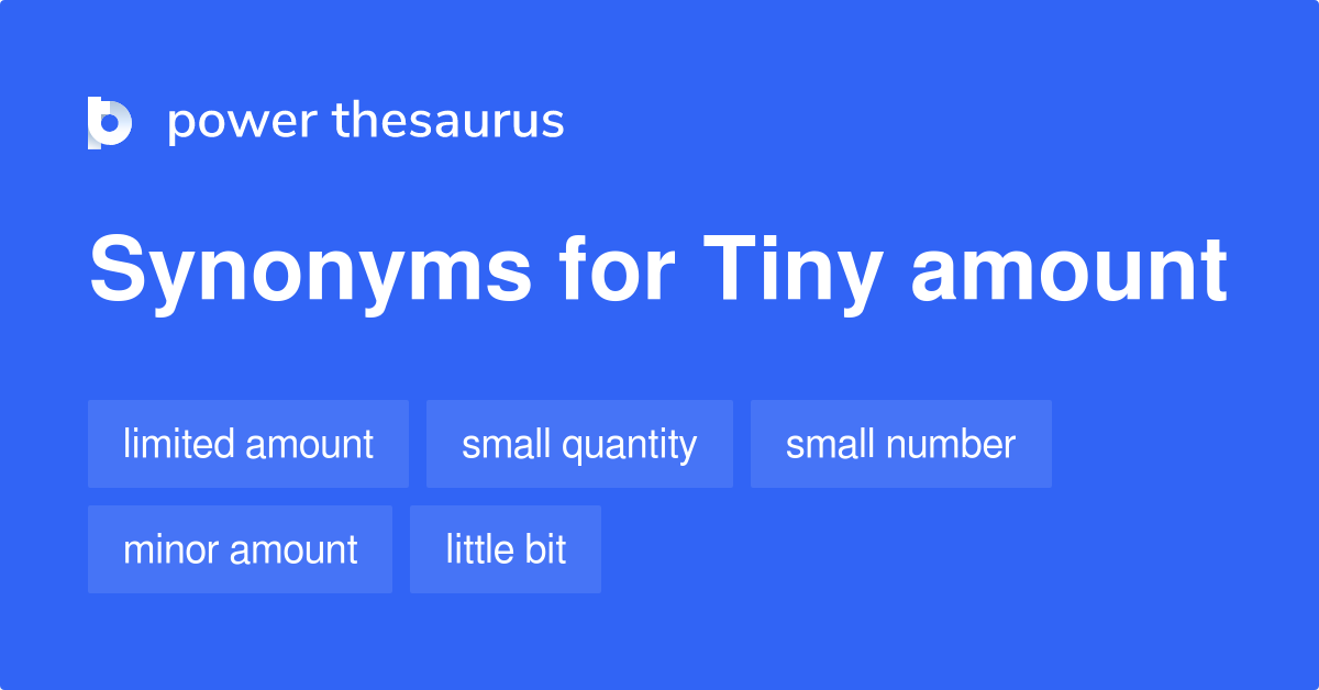 tiny-amount-synonyms-532-words-and-phrases-for-tiny-amount