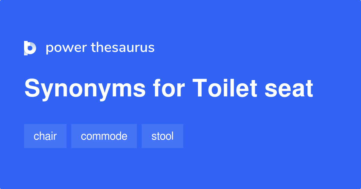 toilet-seat-synonyms-37-words-and-phrases-for-toilet-seat