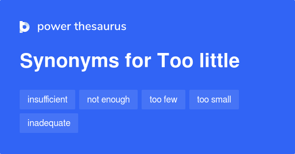 too-little-synonyms-198-words-and-phrases-for-too-little