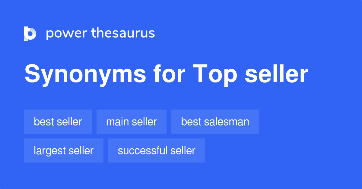 top-seller-synonyms-170-words-and-phrases-for-top-seller