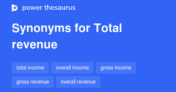 total-revenue-synonyms-173-words-and-phrases-for-total-revenue