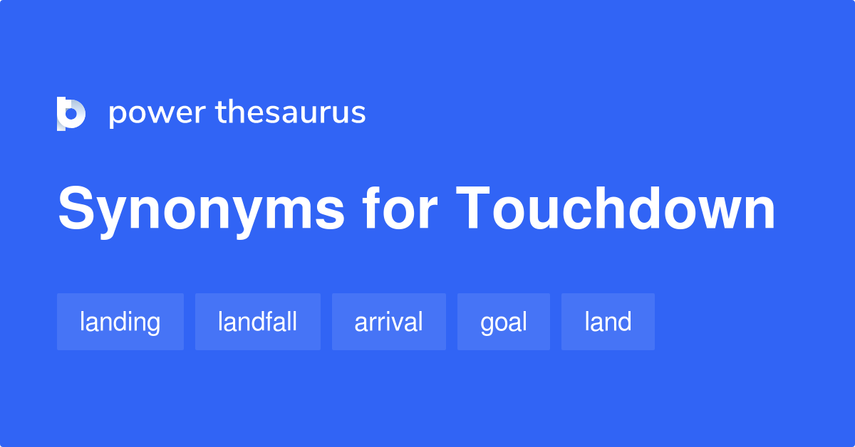 Synonyms Of Touchdown In English