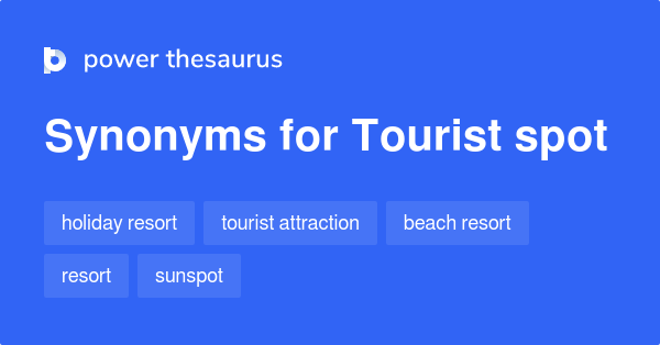 Synonyms For Tourist Spots