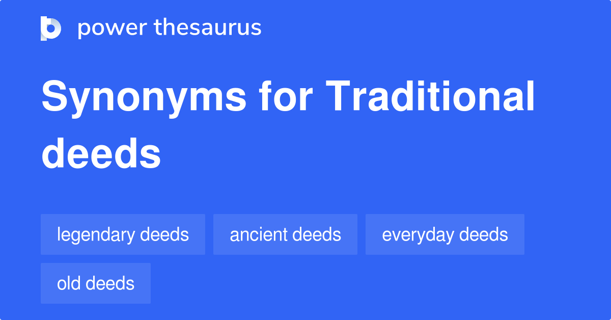 traditional-deeds-synonyms-6-words-and-phrases-for-traditional-deeds