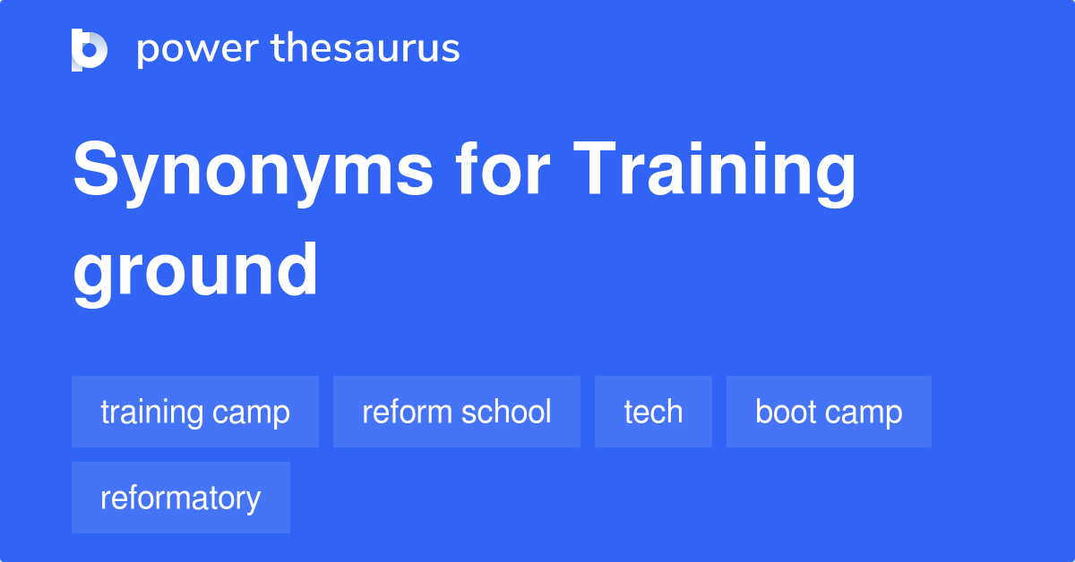 training-ground-synonyms-166-words-and-phrases-for-training-ground