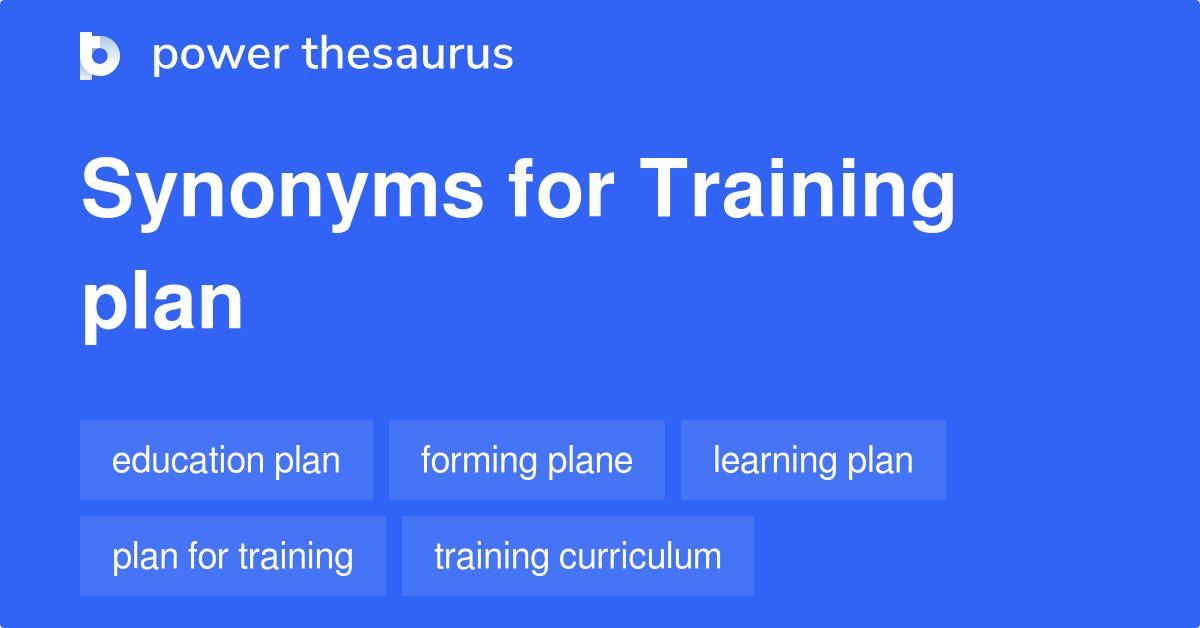 training-plan-synonyms-42-words-and-phrases-for-training-plan