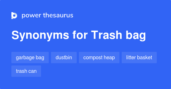 Synonyms deals of dustbin