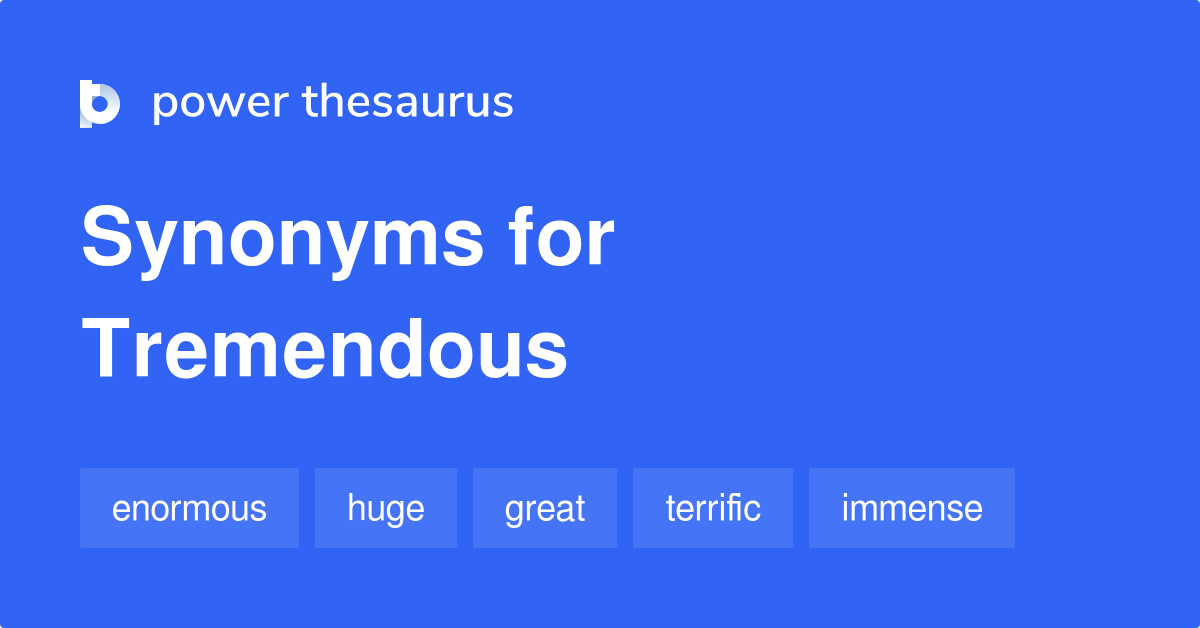Tremendous Synonyms 2 