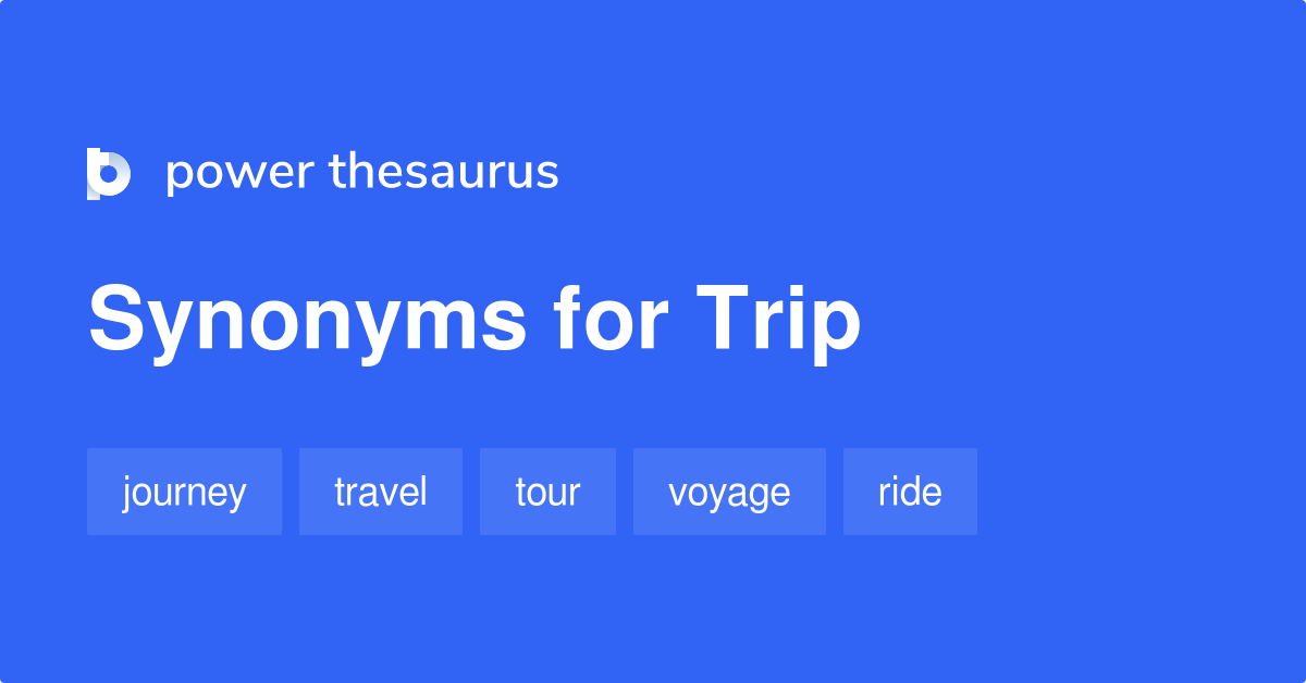 trip voyage synonym