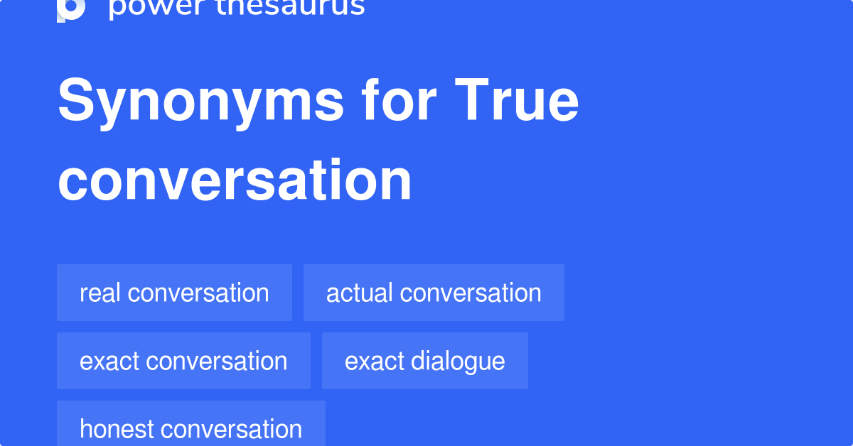 true-conversation-synonyms-10-words-and-phrases-for-true-conversation