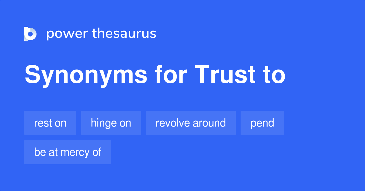 trust-to-synonyms-73-words-and-phrases-for-trust-to