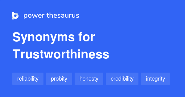 trustworthiness-synonyms-797-words-and-phrases-for-trustworthiness