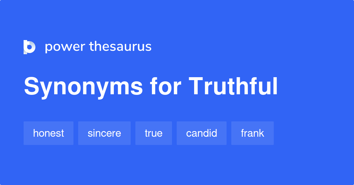 truthful-synonyms-837-words-and-phrases-for-truthful