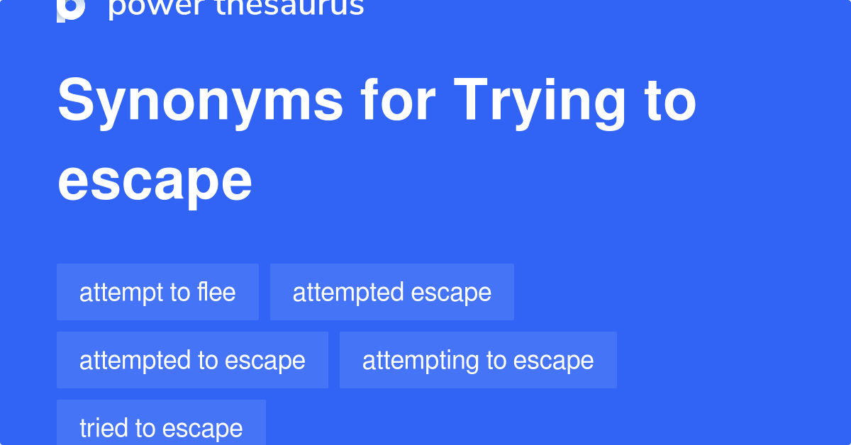 not able to escape synonym