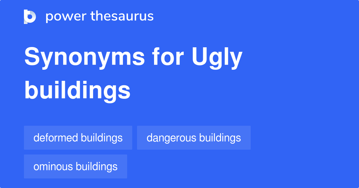 ugly-buildings-synonyms-6-words-and-phrases-for-ugly-buildings