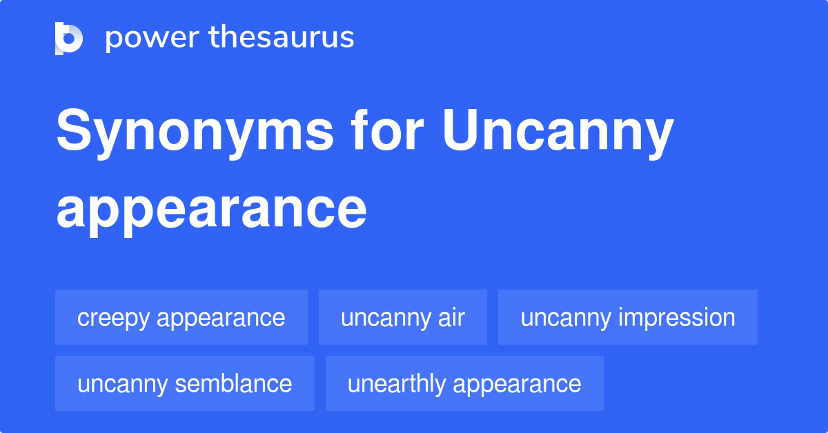 Other Words For Uncanny