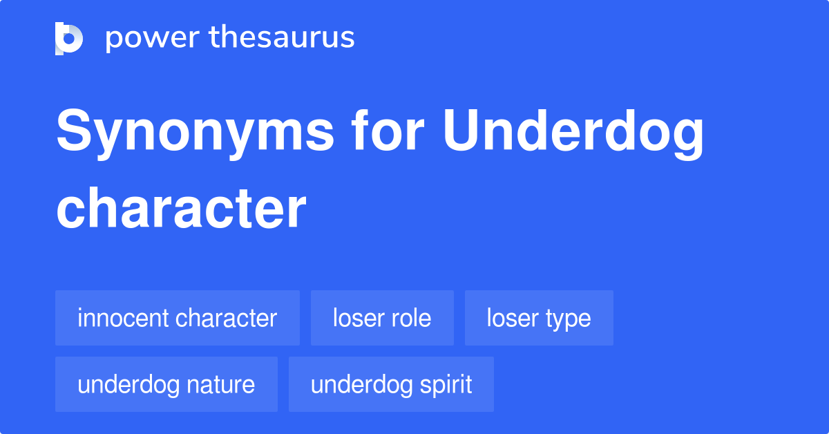 underdog-character-synonyms-12-words-and-phrases-for-underdog-character