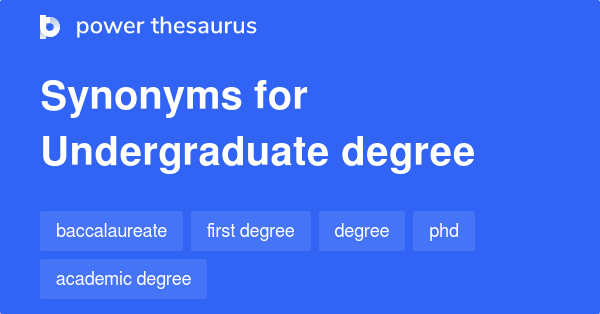 Undergraduate Degree Synonyms