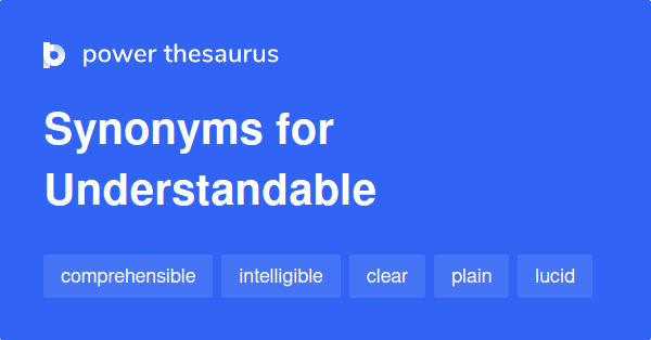 understandable-synonyms-772-words-and-phrases-for-understandable