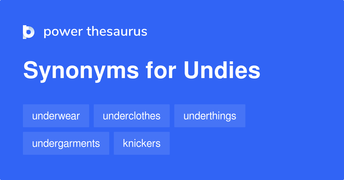 Undies synonyms - 117 Words and Phrases for Undies