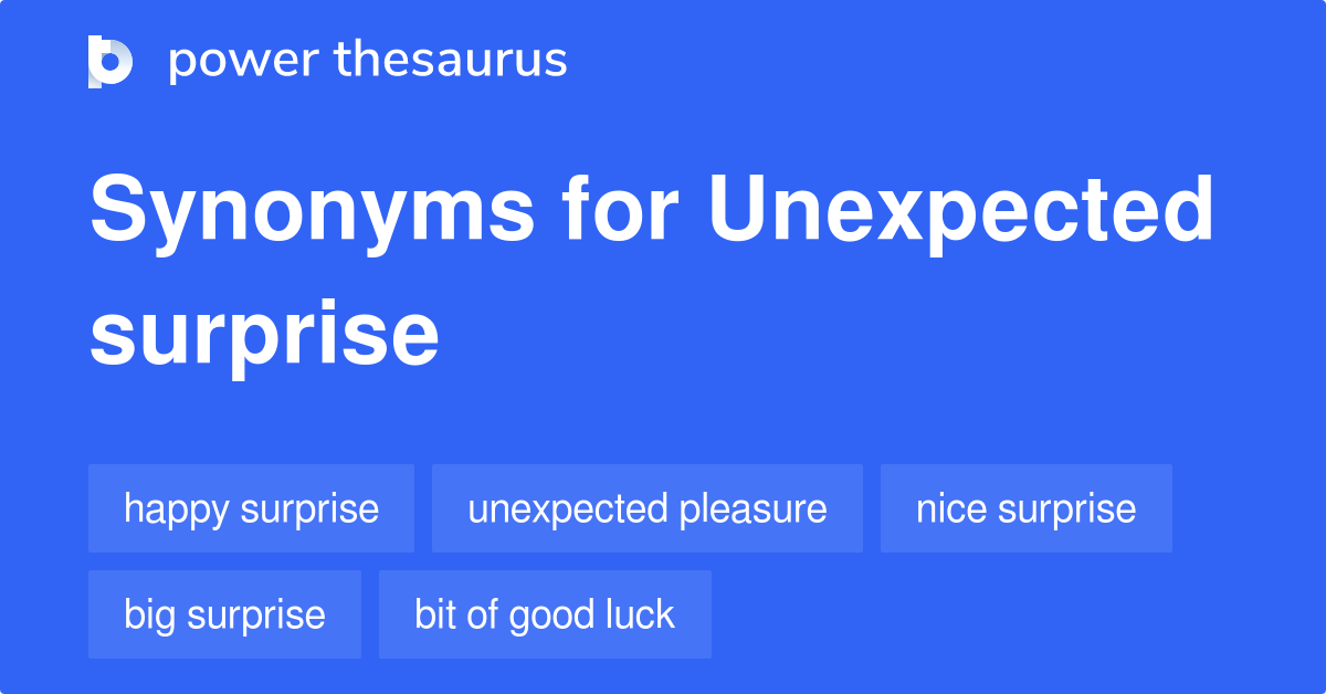 unexpected-surprise-synonyms-95-words-and-phrases-for-unexpected-surprise