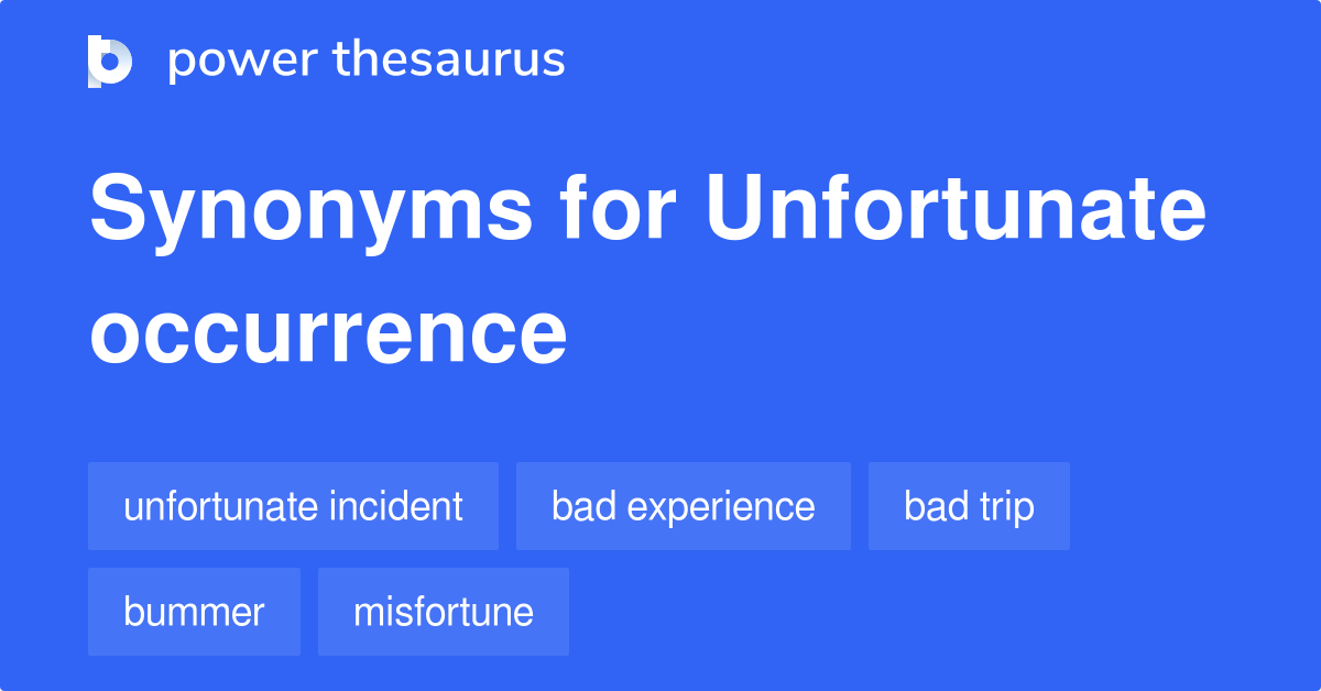 unfortunate-occurrence-synonyms-354-words-and-phrases-for-unfortunate