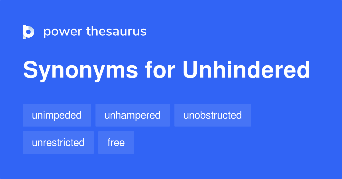 unhindered-synonyms-930-words-and-phrases-for-unhindered