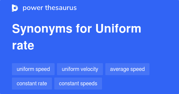 uniform-rate-synonyms-107-words-and-phrases-for-uniform-rate