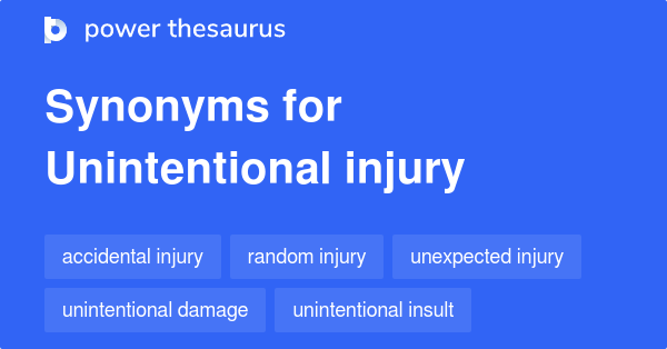 unintentional-injury-synonyms-7-words-and-phrases-for-unintentional-injury