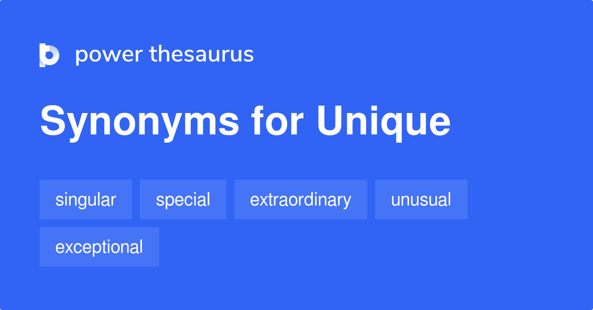 UNIQUE Synonym: 27 English Synonyms for Unique to Expand Your