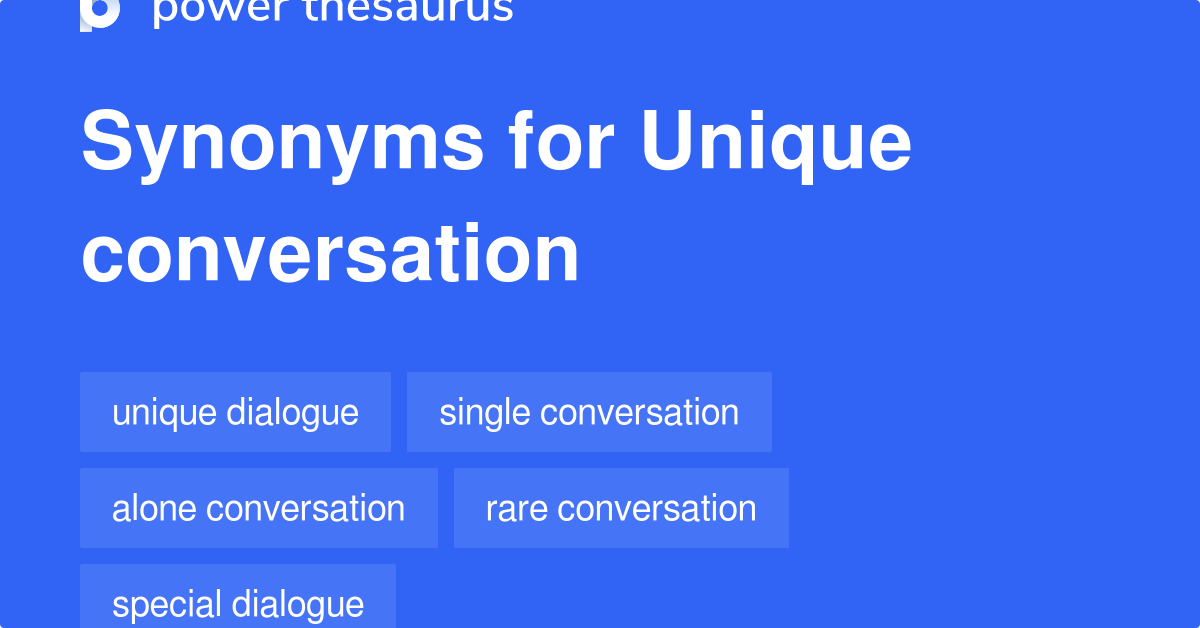 unique-conversation-synonyms-11-words-and-phrases-for-unique-conversation