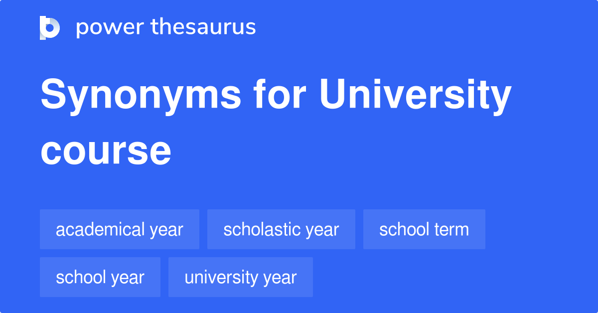 university-course-synonyms-77-words-and-phrases-for-university-course