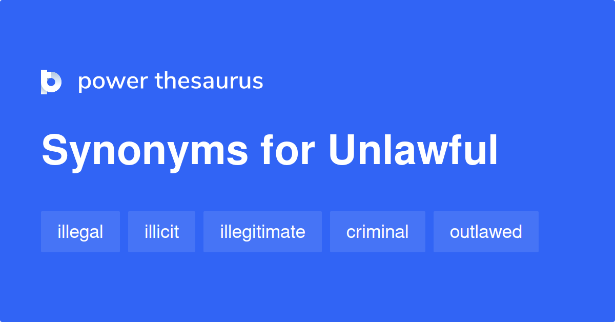 unlawful-synonyms-670-words-and-phrases-for-unlawful