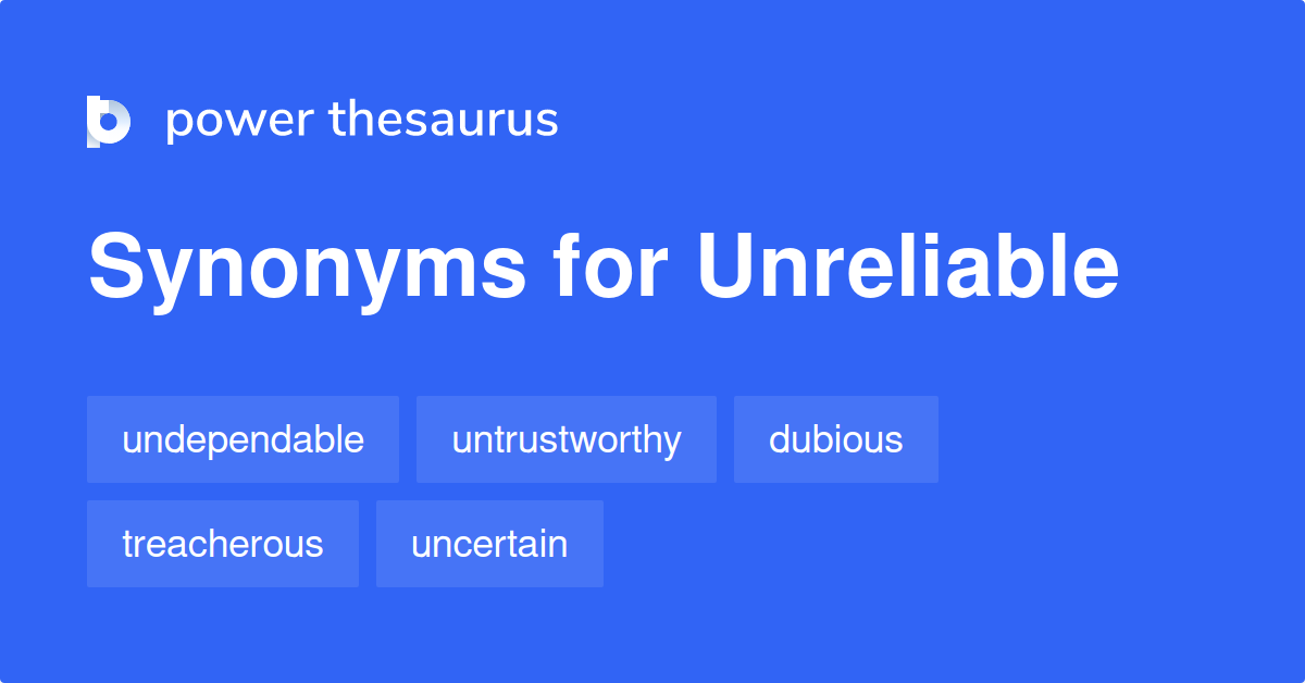 unreliable-synonyms-1-931-words-and-phrases-for-unreliable