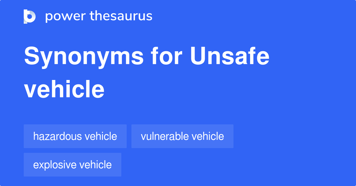 What Is The Synonym Of Unsafe