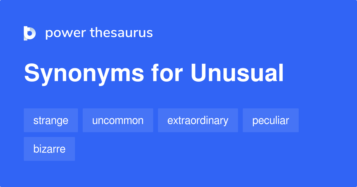 100 Synonyms for Unusual with Examples
