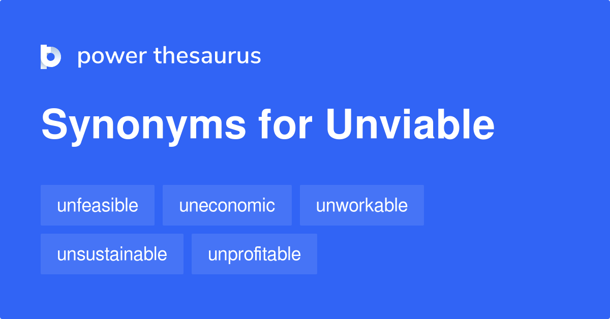 unviable-synonyms-401-words-and-phrases-for-unviable