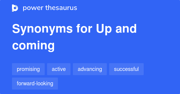 up-and-coming-synonyms-540-words-and-phrases-for-up-and-coming